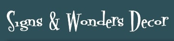 Signs and Wonders Decor